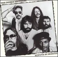 The Doobie Brothers : Minute by Minute